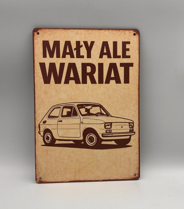 Tabliczka retro z napisem Mały ale wariat